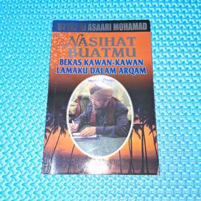 Nasihat Buatmu Bekas Kawan-Kawan Lamaku Dlm Arqam
