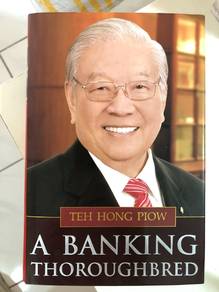 Teh Hong Piow - A Banking Thoroughbred