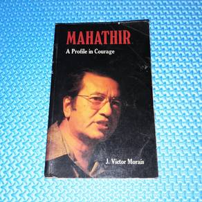 Vintage 1982 Mahathir: A Profile in Courage