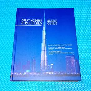 Great Modern Structures: 100 Years of Engineering