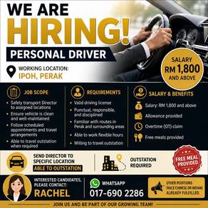 Ipoh !! *WE ARE HIRING – PERSONAL DRIVER*