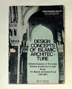 DESIGN CONCEPTS OF ISLAMIC ARCHITECTURE BOOK Buku