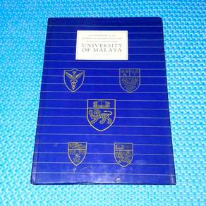 University of Malaya 1949-1989: 40th Anniversary