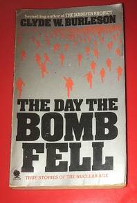 THE DAY THE BOMB FELL (NON-FICTION) Book