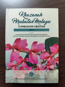 Khazanah Perubatan Melayu Tumbuhan Ubatan Jilid 3