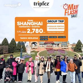 5H4M SHANGHAI HANGZHOU SUZHOU With FLIGHT 