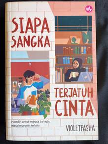 siapa sangka terjatuh cinta - violetfasha