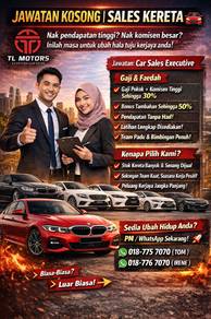 Sales Kereta Terpakai Used Car Agent WANTED (JB)