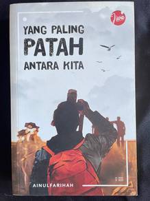 yang paling patah antara kita - ainulfarihah