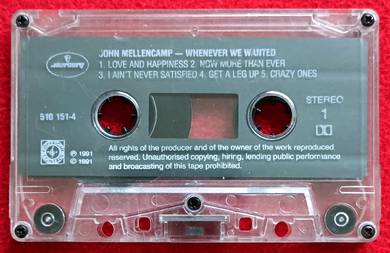 John Mellencamp WHENEVER WE WANTED Cassette Tape
