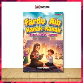 Fardu Ain Kanak-Kanak (Akidah-Fekah-Akhlak) 