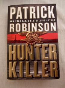 Hunter Killer - Patrick Robinson