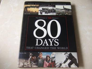 Time: 80 Days That Changed The World