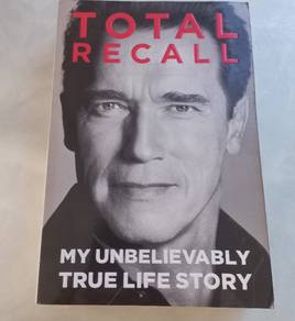 Total Recall: My Unbelievably True Life Story