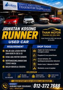 JAWATAN KOSONG – RUNNER Used CAR 🚗💨