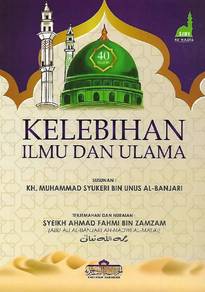 40 Hadis Kelebihan Ilmu dan Ulama 