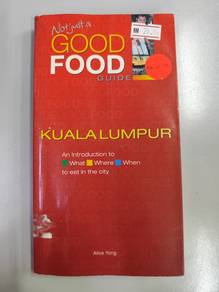 Not just a Good Food Guide: Kuala Lumpur (used)