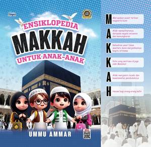 Ensiklopedia Makkah Untuk Anak-Anak 