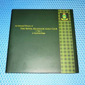 Informal History Of The Royal Selangor Golf Club