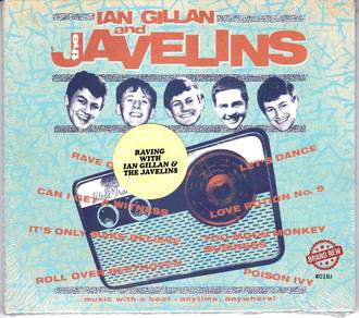 Ori CD - IAN GILLAN & THE JAVELINS - Raving [2019]
