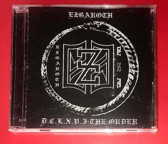 EZGAROTH - DCLXVI THE ORDER Cd