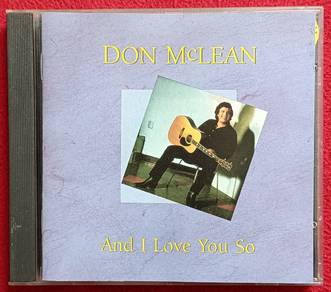Don McLean AND I LOVE YOU SO CD