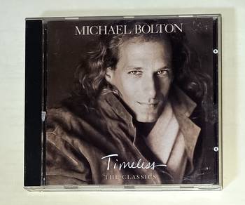 MICHAEL BOLTON - TIMELESS THE CLASSICS Cd