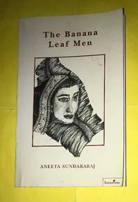 ANEETA SUNDARARAJ - THE BANANA LEAF MEN Book