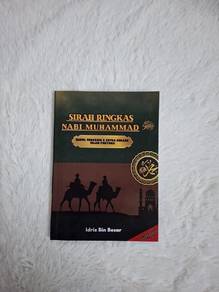 Sirah Ringkas Nabi Muhammad : Rasul Terakhir & 