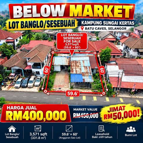 TeMURAH|3571SQFT|Lot Banglo ada Rumah Sg Kertas Batu Caves 1