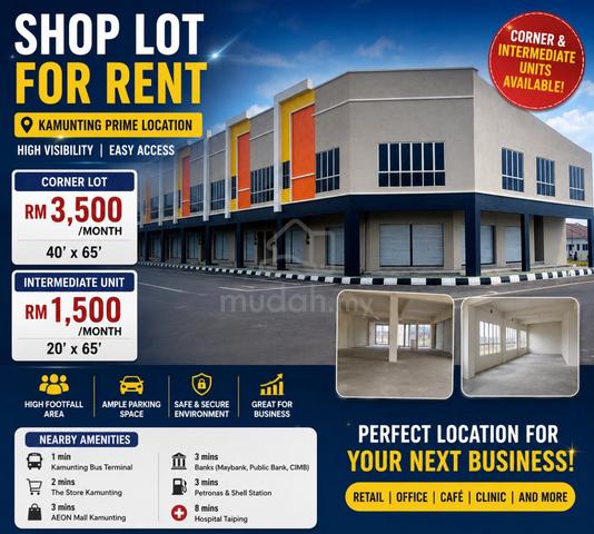 Shop Lot For Rent | Kamunting Prime Commercial Area 1