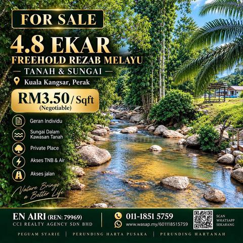 4.8 & 3.8 EKAR FREEHOLD REZAB MELAYU – TANAH & SUNGAI | K.Kangsar 1