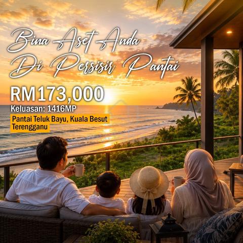 Tanah "Ocean View" Di Kg Teluk Bayu, Kuala Besut 1