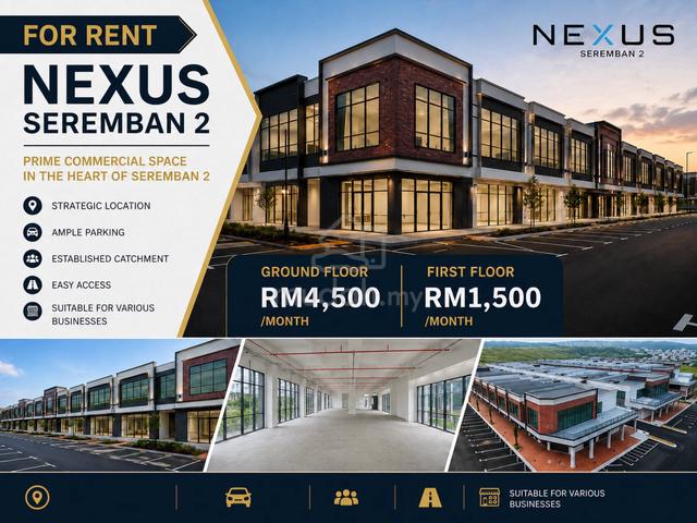 Nexus Seremban 2 Shop Office Ground Floor & First Floor For Rent 1