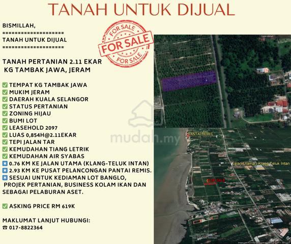 Tanah Pertanian 2.11 Ekar Kg Tambak Jawa Jeram berdekatan Pantai Remis 3