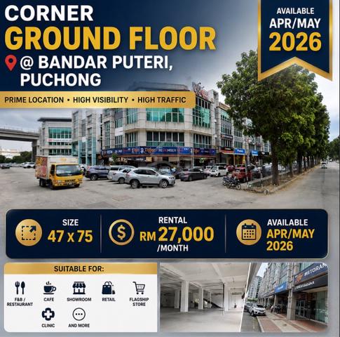 Corner Ground Floor Shop @ Bandar Puteri, Puchong 1