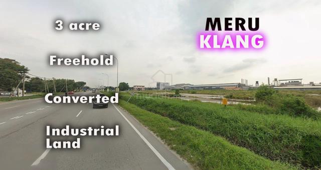 Meru Klang Kawasan Perusahaan 3acre Freehold Industrial land Converted 1