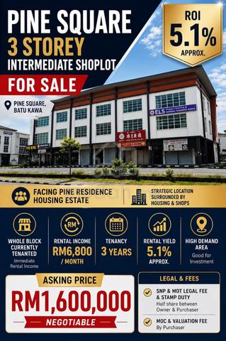 Pine Square Batu Kawa 3 Storey Shoplot For Sale | Tenanted | ROI 5.1% 1