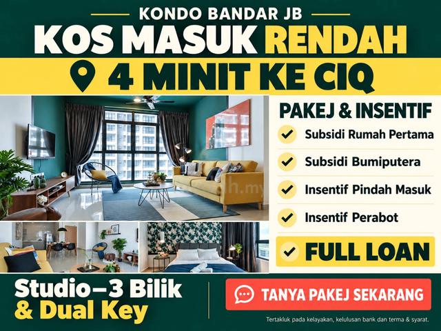 Kondo Bandar JB | 4 minit ke CIQ, Subsidi LPPSA & First Home, Fully Furnished + Full Loan 1