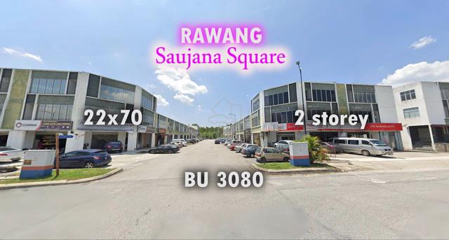 Saujana Rawang Saujana Square 2 Storey Shop 22x70 1540sf High ROI 1
