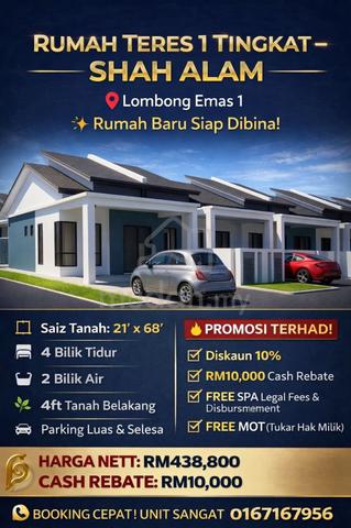 RUMAH BARU SHAH ALAM – Teres & SEMI-D 1 TINGKAT MURAH! 1