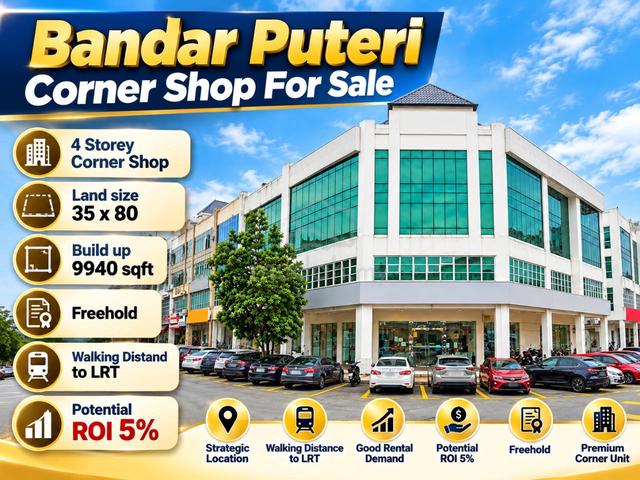Big Freehold 4 Storey Corner Shop  Bandar Puteri Puchong Jaya Kenari 1