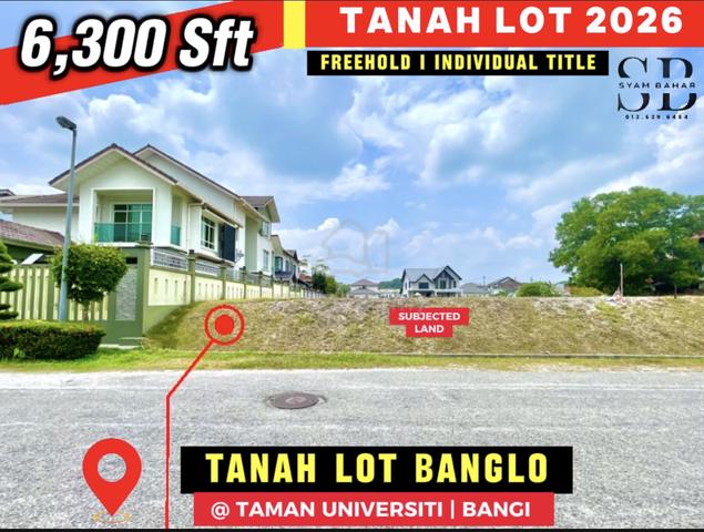 TANAH LOT BANGLO ( FREEHOLD ) + ( NEAR UKM ) Taman Universiti BANGI 1