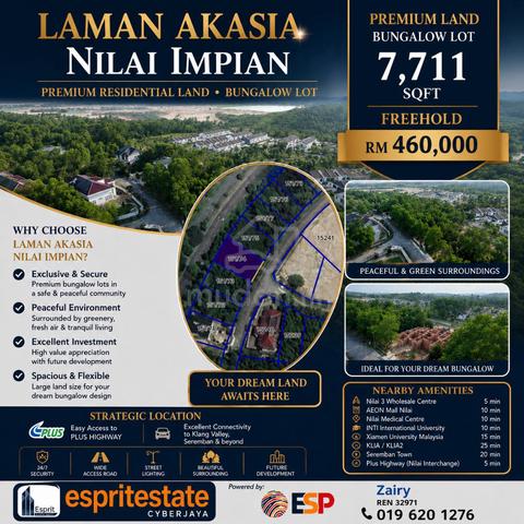 PREMIUM BUNGALOW LOT FOR SALE @ Laman Akasia, NILAI IMPIAN 🏡 1