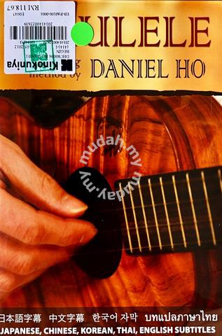 Daniel Ho: Ukulele - A Beginning Method - DVD -  Music/Movies/Books/Magazines for sale in Mont Kiara