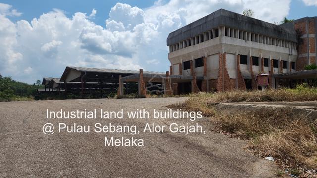 Industrial Land with Buildings @ Pulau Sebang, Alor Gajah 1