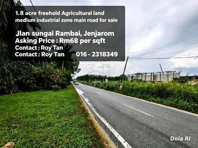 1.8 acre FreeholdAgricultural Land medium Industrial ZoneJln Sg Rambai 1