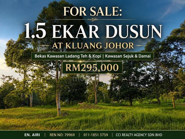 1.5 EKAR TANAH DUSUN DI KLUANG JOHOR | Kawasan sejuk & Tenang. 1