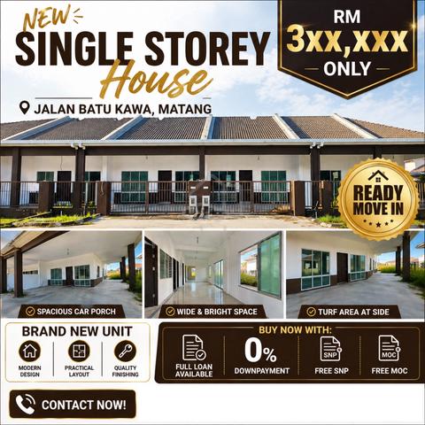 Batu Kawa - Matang🔥 New Single Storey Terrace and SemiD House 1