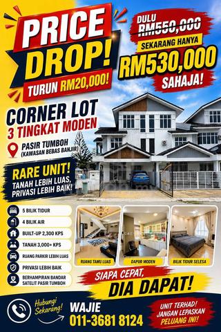 Corner Lot 3 Tingkat Pasir Tumboh 1